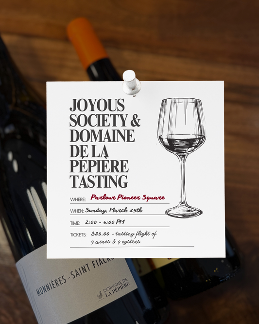 Joyous Society & Domaine de la Pépière Tasting